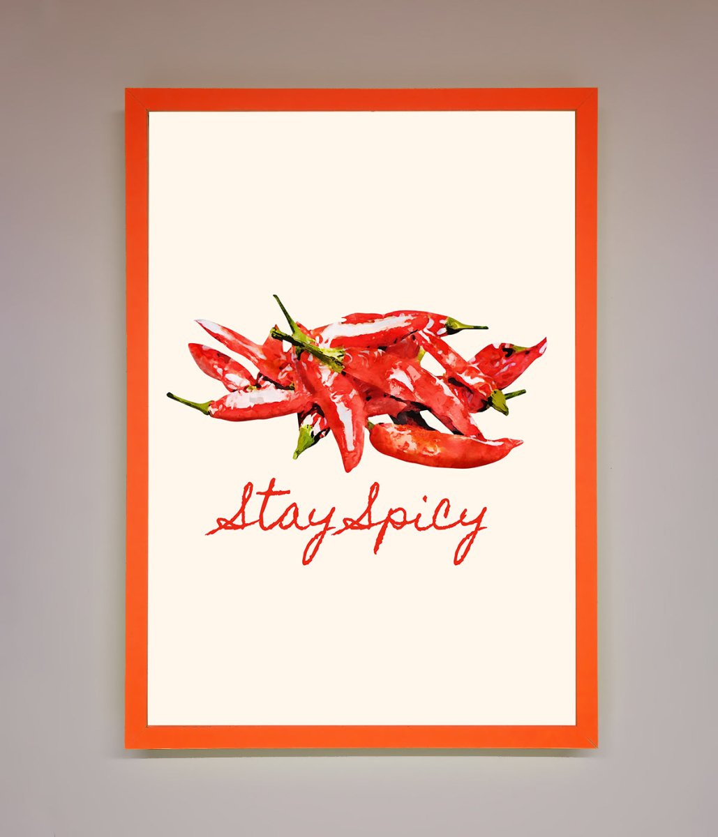 Stay Spicy Framed Print-11