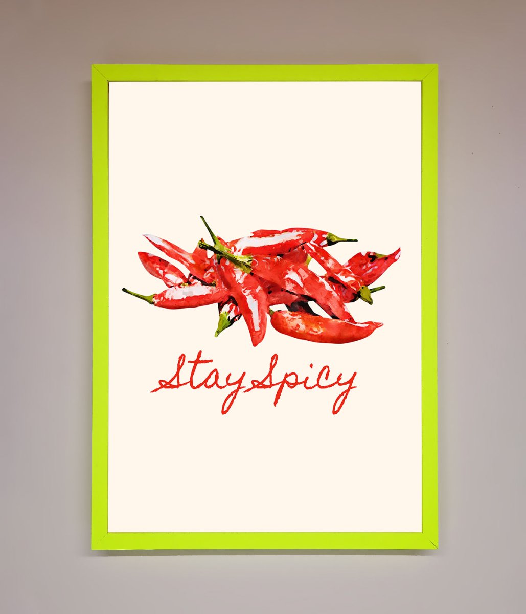 Stay Spicy Framed Print-13