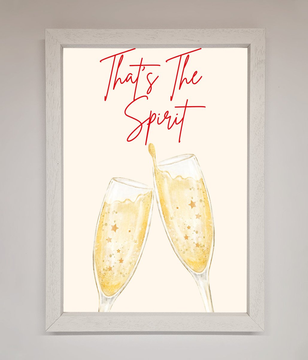 Thats The Spirit Framed Wall Art