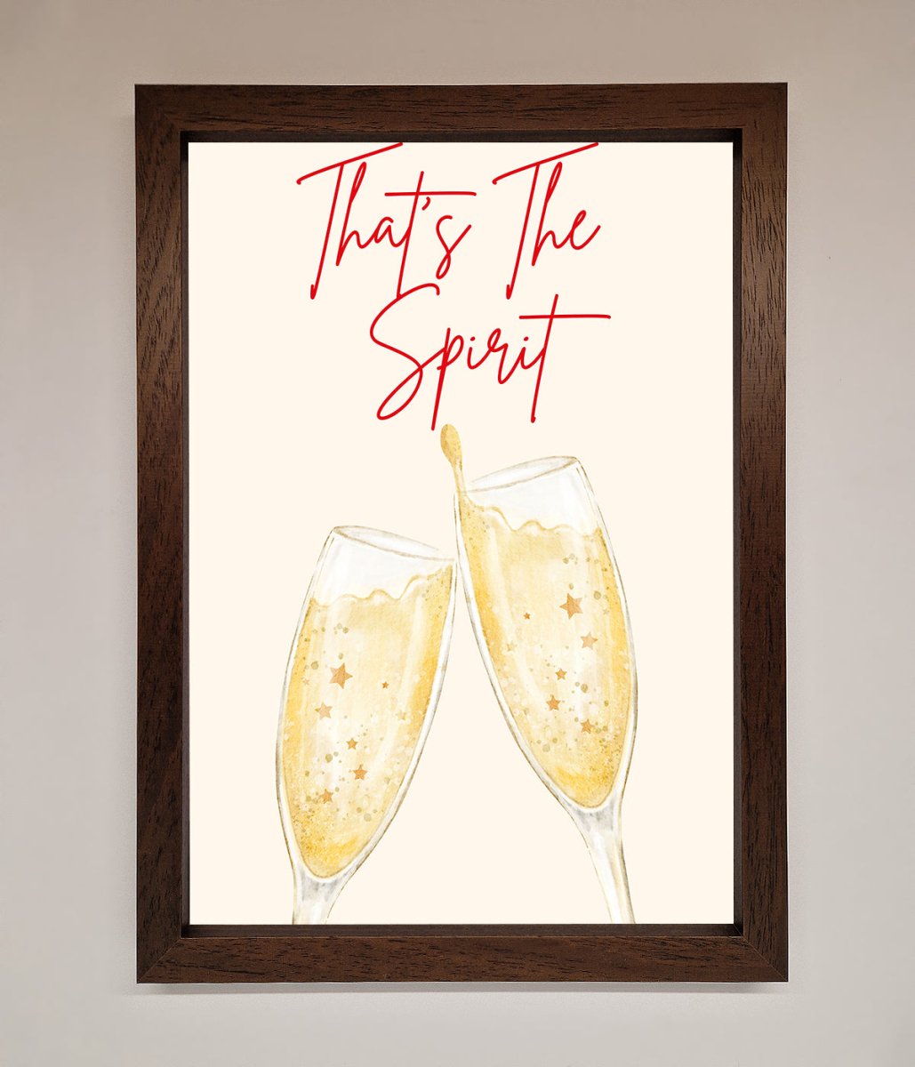 Thats The Spirit Framed Wall Art