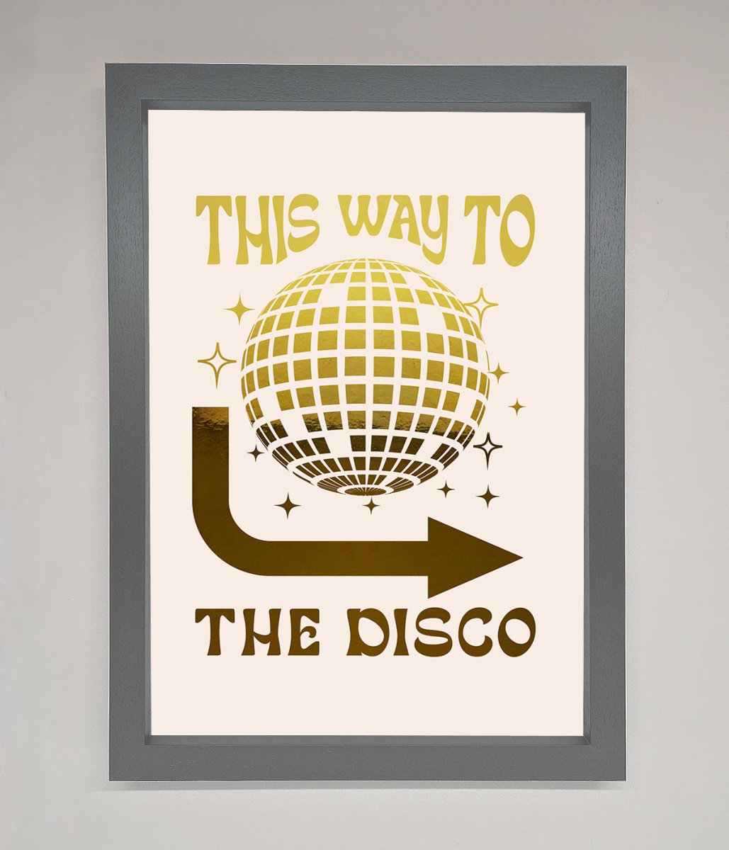 This Way To The Disco Foil Print-9
