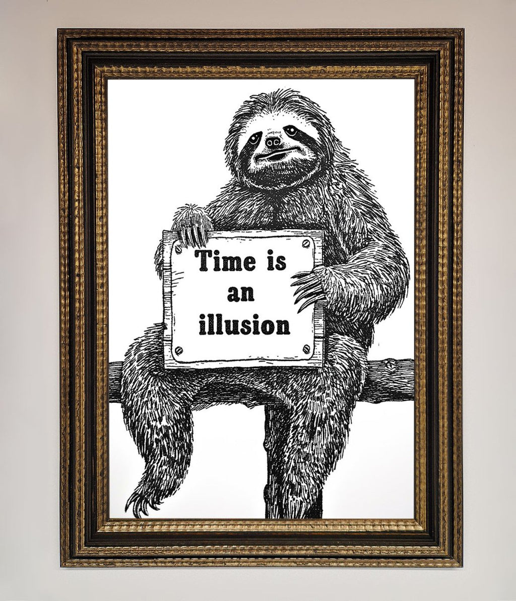 Time Is An Illusion Sloth Black Framed Poster