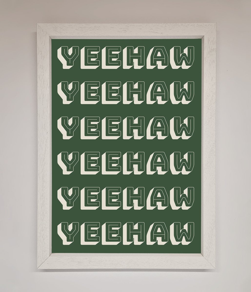 Yeehaw Yeehaw Framed Poster