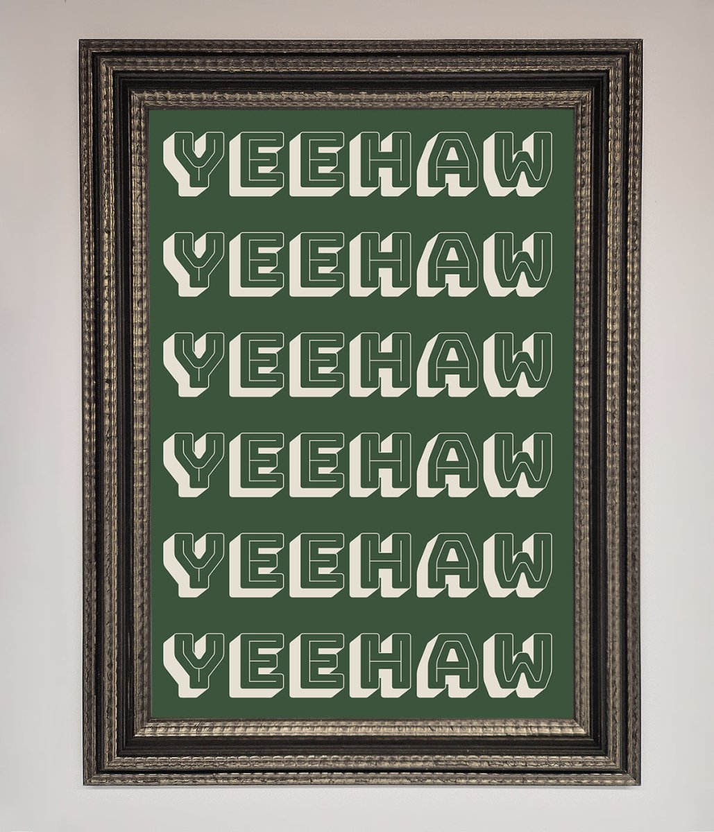 Yeehaw Yeehaw Framed Poster