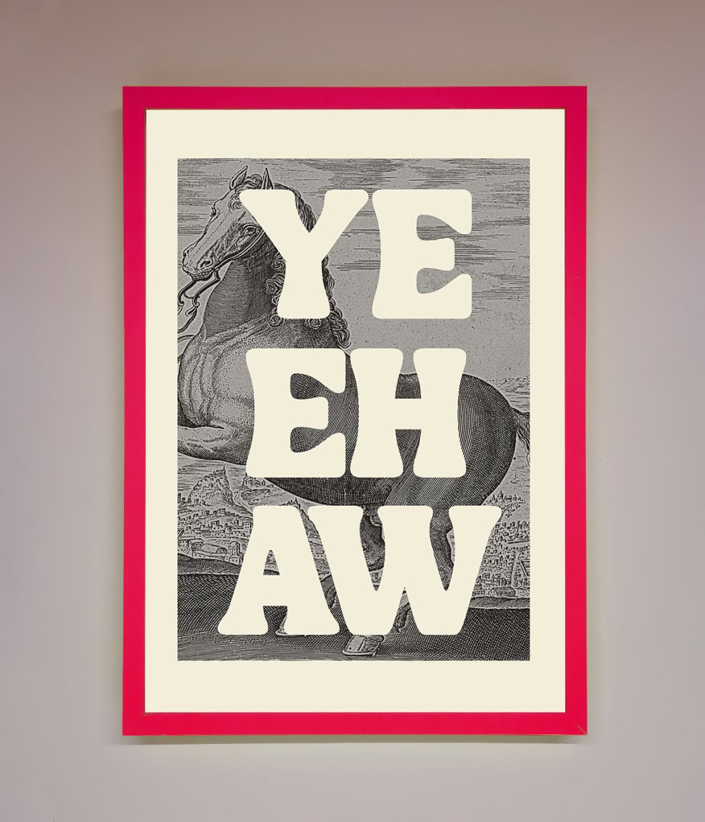 Yehaw Framed Poster-13